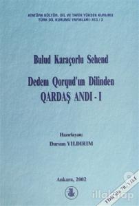 Dedem Qorqud'un Dilinden Qardaş Andı - 1