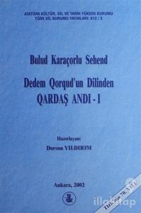 Dedem Qorqud'un Dilinden Qardaş Andı (2 Kitap Takım)