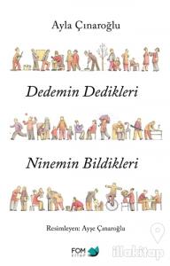 Dedemin Dedikleri Ninemin Bildikleri
