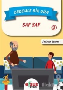 Dedemle Bir Gün 3 - Saf Saf