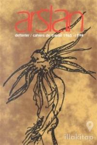 Defterler / Cahiers De Travail 1965-1994