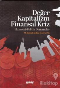 Değer Kapitalizm Finansal Kriz