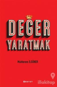 Değer Yaratmak