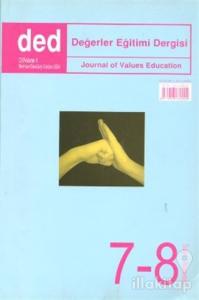 Değerler Eğitimi Dergisi Sayı: 7-8