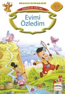 Değerler Eğitimi : Evimi Özledim