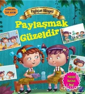 Değerlere İlk Adım - Paylaşım Hikayesi: Paylaşmak Güzeldir