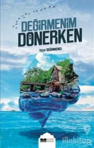 Değirmenim Dönerken