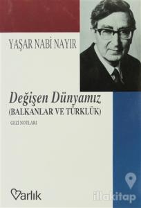 Değişen Dünyamız