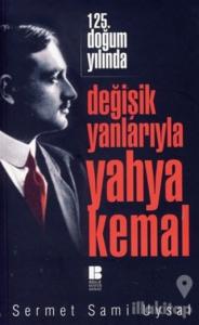 Değişik Yanlarıyla Yahya Kemal