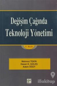 Değişim Çağında Teknoloji Yönetimi