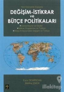 Değişim - İstikrar ve Bütçe Politikaları