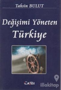 Değişimi Yöneten Türkiye