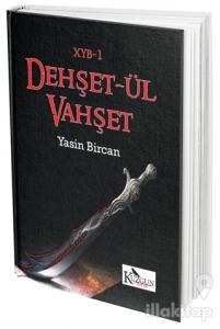 Dehşet-ül Vahşet (Ciltli)