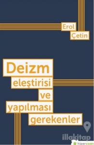 Deizm Eleştirisi ve Yapılması Gerekenler