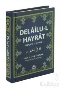 Delailu-l Hayrat Arapça ve Tercümesi (Ciltli)