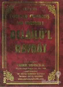 Delailü'l Hayrat Türkçe Okunuş ve Manalı (Üçlü) (Dua-122)