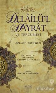 Delailü'l Hayrat ve Tercümesi (Ciltli)