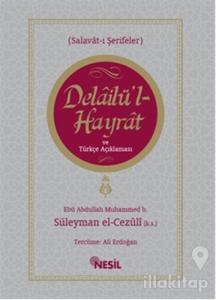 Delailü'l-Hayrat ve Türkçe Açıklaması