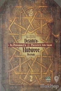 Delailu'n-Nübüvve 2 (Ciltli)