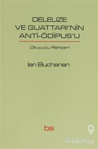 Deleuze ve Guattari'nin Anti-Ödipus'u
