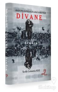 Deli, Divane, Meczup - Hemdem