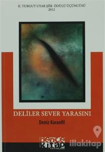 Deliler Sever Yarasını