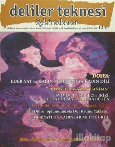 Deliler Teknesi Edebiyat Sanat Dergisi Sayı : 56 Mart-Nisan 2016