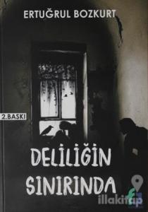 Deliliğin Sınırında