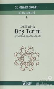 Delilleriyle Beş Terim - Bütün Eserleri 2 (Ciltli)