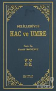 Delilleriyle Hac ve Umre