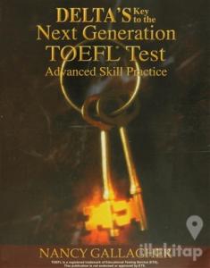 Delta's Key to the Next Generation TOEFL Test  Advanced Skill Practice