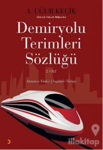 Demiryolu Terimleri Sözlüğü 2. Cilt