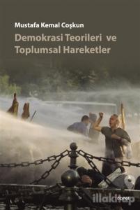 Demokrasi Teorileri ve Toplumsal Hareketler