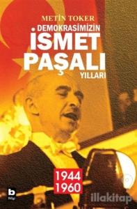 Demokrasimizin İsmet Paşalı Yılları (2 Kitap Takım)