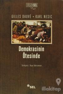 Demokrasinin Ötesinde