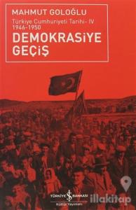 Demokrasiye Geçiş (1946-1950)