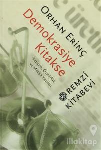 Demokrasiye Kitakse İletişim, Özgürlük ve Medya Yazıları