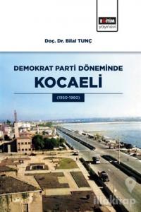 Demokrat Parti Döneminde Kocaeli