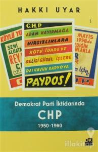 Demokrat Parti İktidarında CHP 1950 - 1960