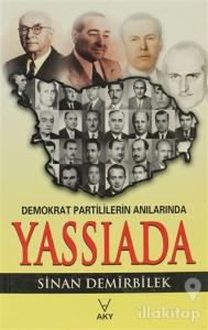 Demokrat Partililerin Anılarında Yassıada