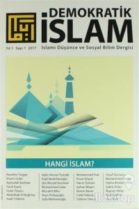 Demokratik İslam Dergisi Yıl: 1 Sayı: 1 2017