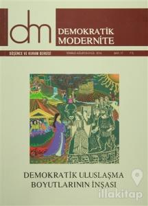 Demokratik Modernite Düşünce ve Kuram Dergisi Sayı : 17 Temmuz-Ağustos-Eylül 2016