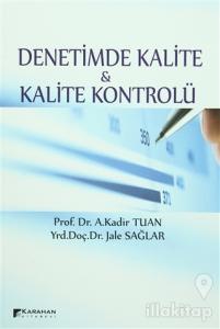 Denetimde Kalite ve Kalite Kontrolü