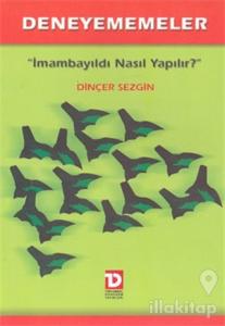Deneyememeler  İmambayıldı Nasıl Yapılır?