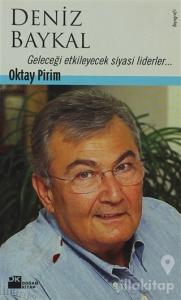 Deniz Baykal Geleceği Etkileyecek Siyasi Liderler...