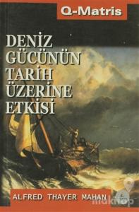 Deniz Gücünün Tarih Üzerine Etkisi