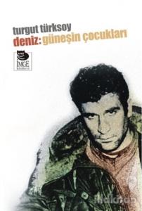 Deniz: Güneşin Çocukları