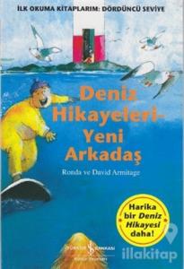 Deniz Hikayeleri - Yeni Arkadaş