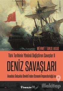 Deniz Savaşları - Türk Tarihinin Yönünü Değiştiren Savaşlar 2