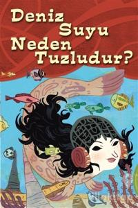 Deniz Suyu Neden Tuzludur?